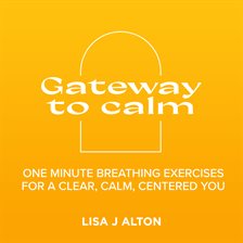 Cover image for Gateway to calm