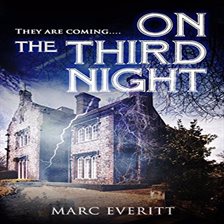 Cover image for On the Third Night: They Are Coming...
