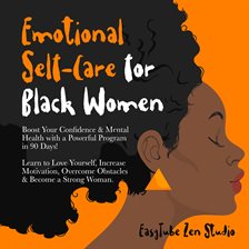 Cover image for Emotional Self-Care for Black Women