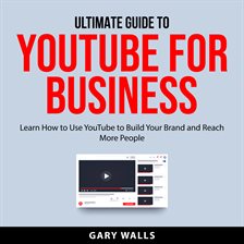Imagen de portada para Ultimate Guide to YouTube for Business