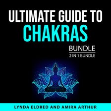 Cover image for Ultimate Guide to Chakras Bundle, 2 in 1 Bundle