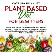 Imagen de portada para Plant Based Diet for Beginners