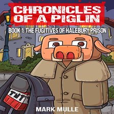 Cover image for Chronicles of a Piglin Book 1 (Library Edition)