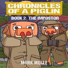 Cover image for Chronicles of a Piglin Book 2 (Library Edition)