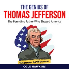 Imagen de portada para The Genius of Thomas Jefferson