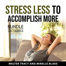 Cover image for Stress Less to Accomplish More Bundle, 2 in 1 Bundle