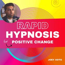 Imagen de portada para Rapid Hypnosis for Positive Change