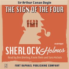 Cover image for The Sign of the Four: A Sherlock Holmes Mystery