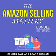 Cover image for The Amazon Selling Mastery Bundle, 2 in 1 Bundle