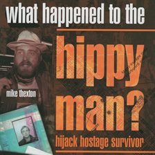 Cover image for What happened to the Hippy Man?