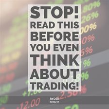 Cover image for STOP! Read This Before You Even THINK About Trading!