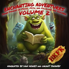 Cover image for Enchanting Adventures: Short Stories of Magic, Myth, and Folklore for Children, Volume 2