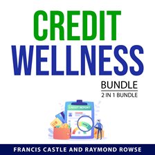 Cover image for Credit Wellness Bundle, 2 in 1 Bundle