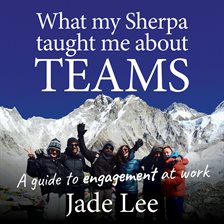 Cover image for What My Sherpa Taught Me About Teams