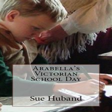 Cover image for Arabella's Victorian School Day