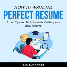 Cover image for How to Write the Perfect Resume