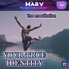 Cover image for The Meditation Your True Identity