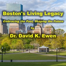 Imagen de portada para Boston's Living Legacy