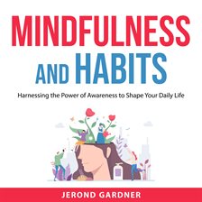 Cover image for Mindfulness and Habits