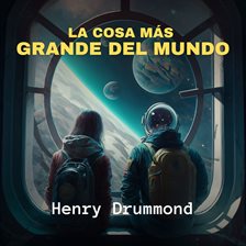 Cover image for La Cosa Más Grande del Mundo