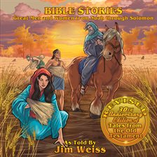 Imagen de portada para Bible Stories: Great Men and Women from Noah through Solomon (Library Edition)