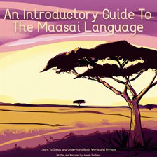 Imagen de portada para An Introductory Guide to the Maasai Language