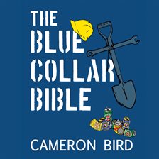 Cover image for The Blue Collar Bible