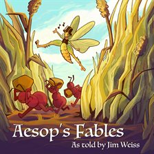 Imagen de portada para Aesop's Fables, as Told by Jim Weiss