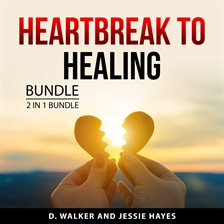 Cover image for Heartbreak to Healing Bundle, 2 in 1 Bundle