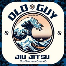 Cover image for Old Guy Ju Jitsu