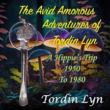 Cover image for The Avid Amorous Adventures of Tordín Lyn