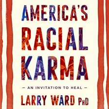 Cover image for America's Racial Karma
