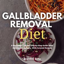 Cover image for Gallbladder Removal Diet