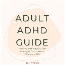 Adult ADHD Guide