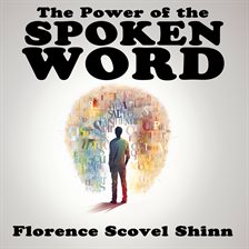 Cover image for The Power of the Spoken Word