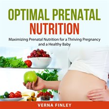 Cover image for Optimal Prenatal Nutrition