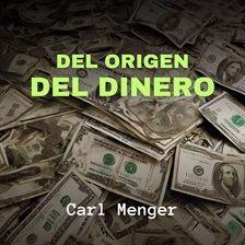 Cover image for Del Origen del Dinero