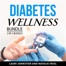 Cover image for Diabetes Wellness Bundle, 2 in 1 Bundle
