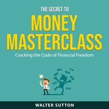 Cover image for The Secret to Money Masterclass