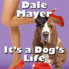 Cover image for It's a Dog's Life