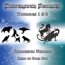 Cover image for Silverspun Stories: Volumes 1 & 2