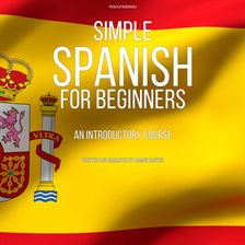 Cover image for Simple Spanish for Beginners
