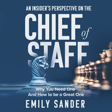 Imagen de portada para An Insider's Perspective on the Chief of Staff
