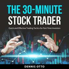 Imagen de portada para The 30-Minute Stock Trader