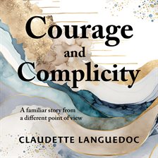 Cover image for Courage and Complicity