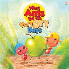 Cover image for What Ants Do on Very Dry Days