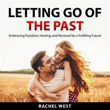 Cover image for Letting Go of the Past