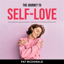 Cover image for The Journey to Self-Love