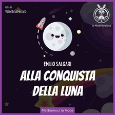 Alla conquista della Luna Alla conquista della Luna