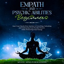 Cover image for Empath and Psychic Abilities for Beginners